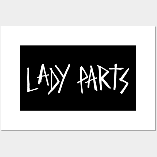 we are LADY PARTS-wht Posters and Art